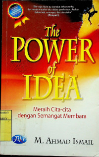 Image of The POWER of IDEA, Meraih Cita- Cita dengan Semangat Membara