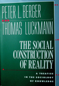 Image of The Social Construction of Reality