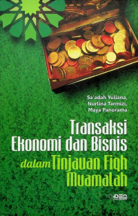 Image of Transaksi Ekonomi dan Bisnis dalam Tinjauan Fiqih Muamalah